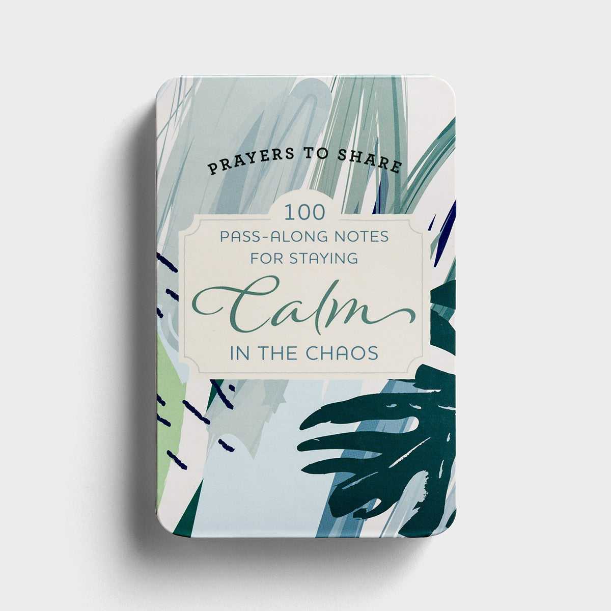 Prayers to Share: 100 Pass-Along Notes for Staying Calm in the Chaos front.