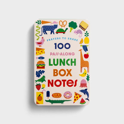 Prayers to Share 100 Pass-Along Lunch Box Notes